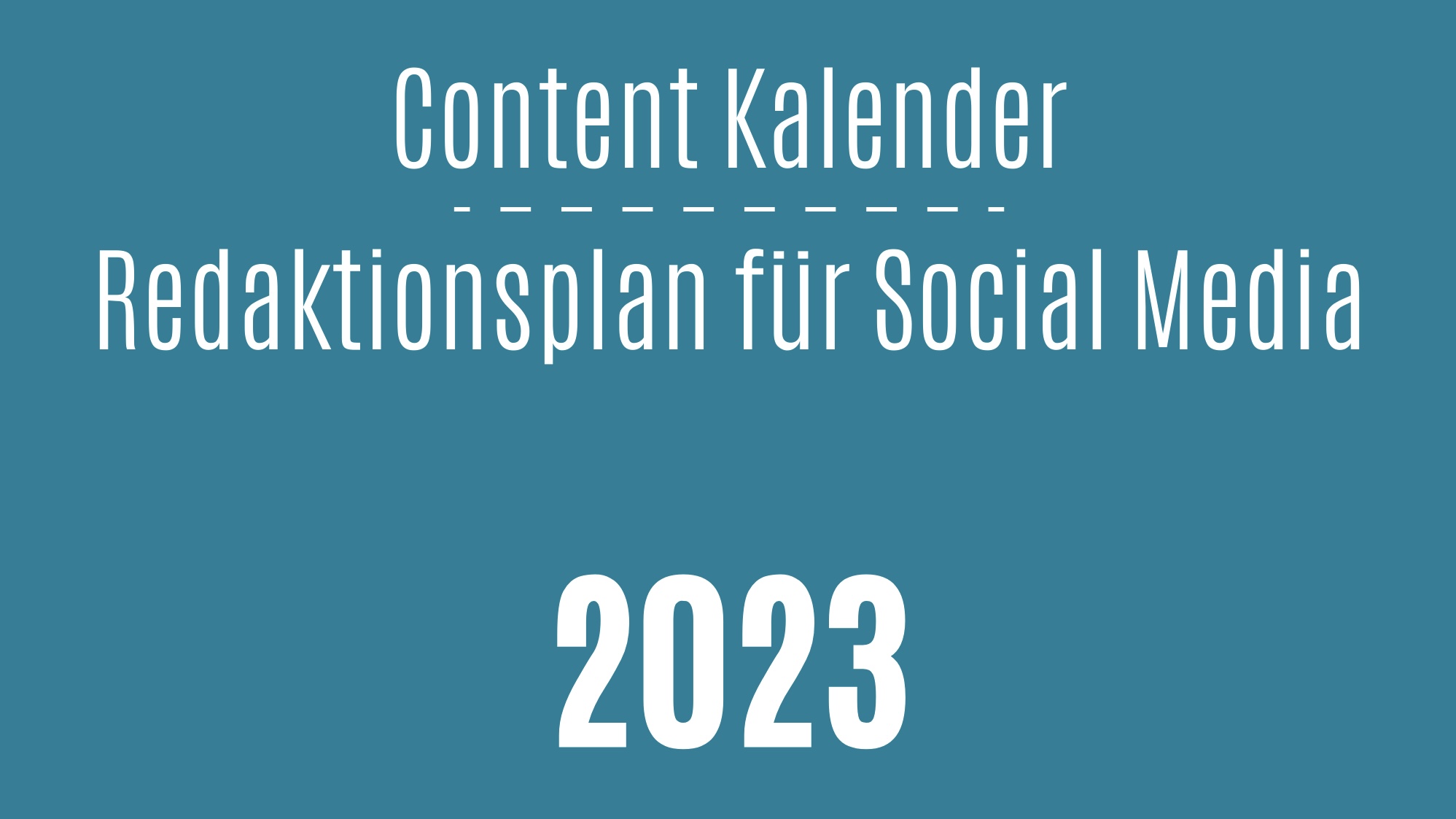 Content Kalender Redaktionsplan für Social Media 2023 eBook